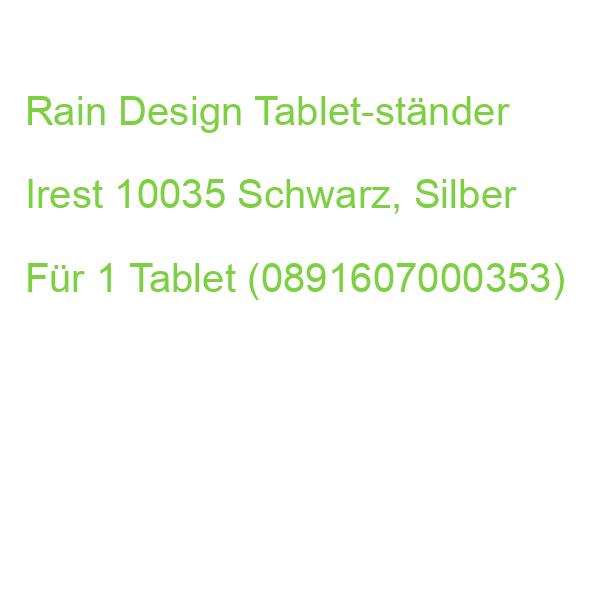 Rain Design Tablet-ständer Irest 10035 Schwarz, Silber Für 1 Tablet, Tischständer (0891607000353)