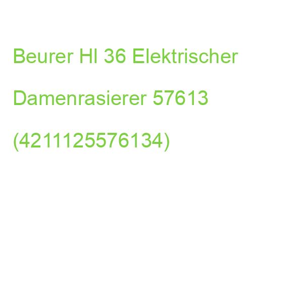 Beurer Hl 36 Elektrischer Rasierer Damen 57613 (4211125576134)