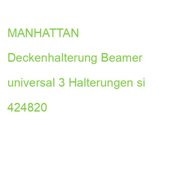 MANHATTAN Deckenhalterung Beamer universal 3 Halterungen si 424820