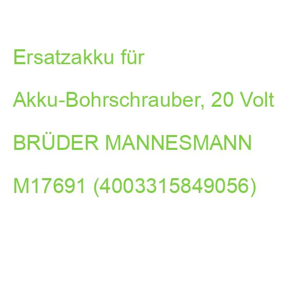 Ersatzakku für Akku-Bohrschrauber, 20 Volt BRÜDER MANNESMANN M17691 (4003315849056)