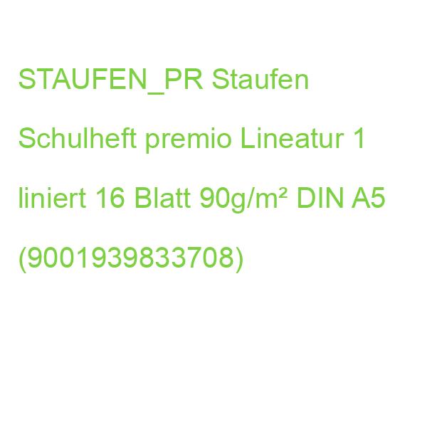 STAUFEN_PR Staufen Schulheft premio Lineatur 1 liniert 16 Blatt 90g/m² DIN A5 (9001939833708)