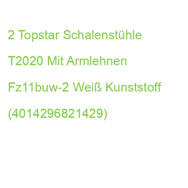 2 Topstar Schalenstühle T2020 Mit Armlehnen Fz11buw-2 Weiß Kunststoff (4014296821429)