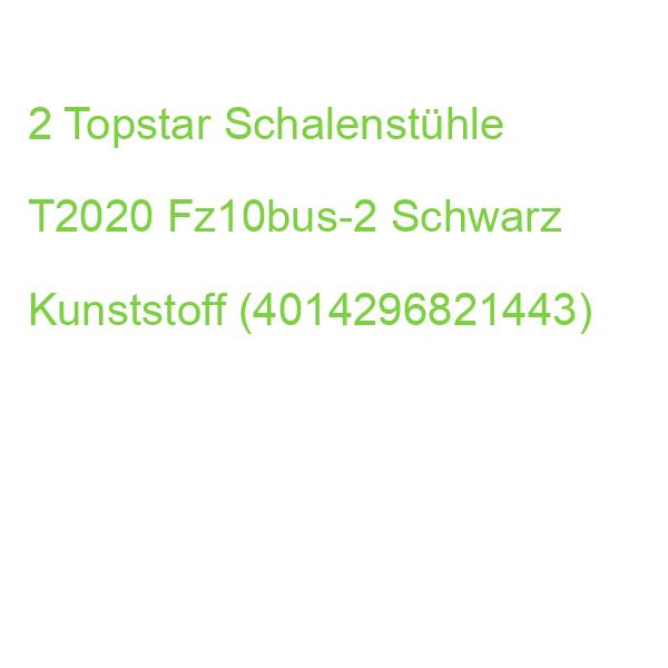 2 Topstar Schalenstühle T2020 Fz10bus-2 Schwarz Kunststoff (4014296821443)