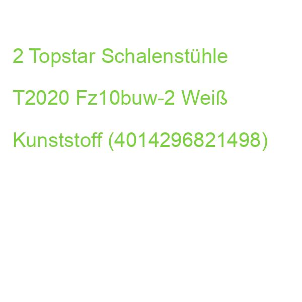 2 Topstar Schalenstühle T2020 Fz10buw-2 Weiß Kunststoff (4014296821498)