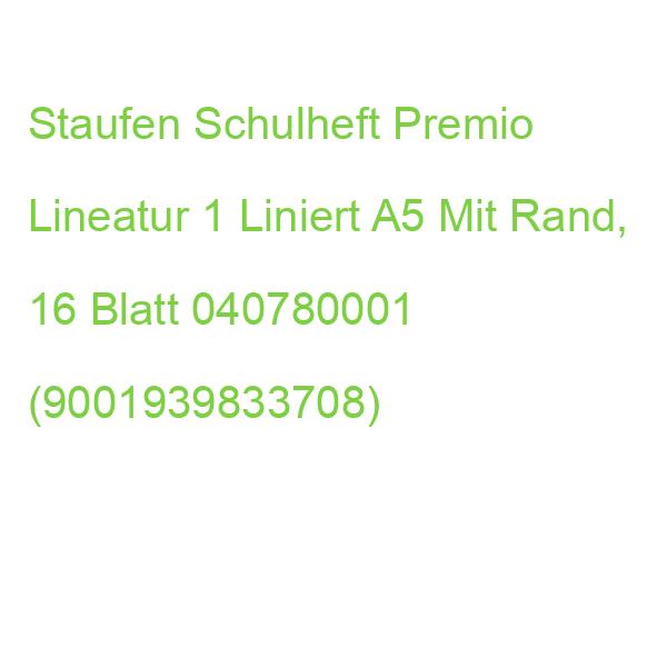 Staufen Schulheft Premio Lineatur 1 Liniert Din A5 Mit Rand, 16 Blatt 040780001 (9001939833708)