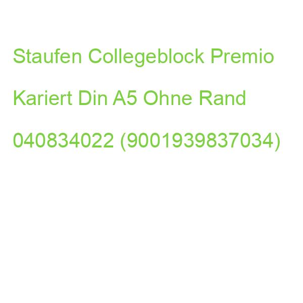 Staufen Collegeblock Premio Kariert Din A5 Ohne Rand 040834022 (9001939837034)