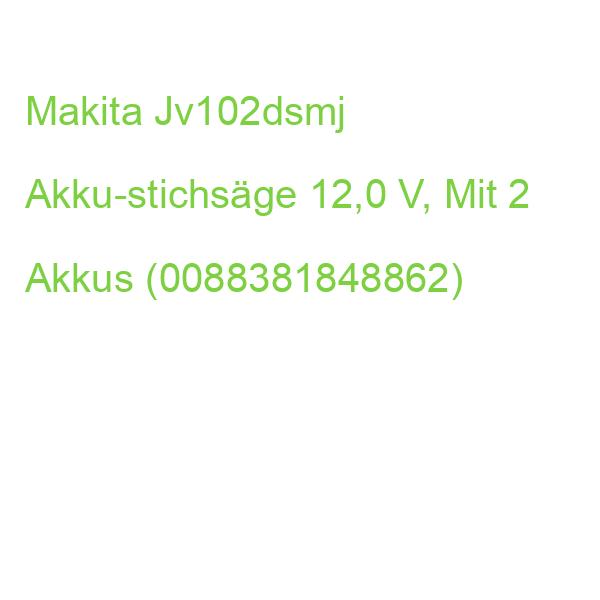 Makita Jv102dsmj Akku-stichsäge 12,0 V, Mit 2 Akkus (0088381848862)