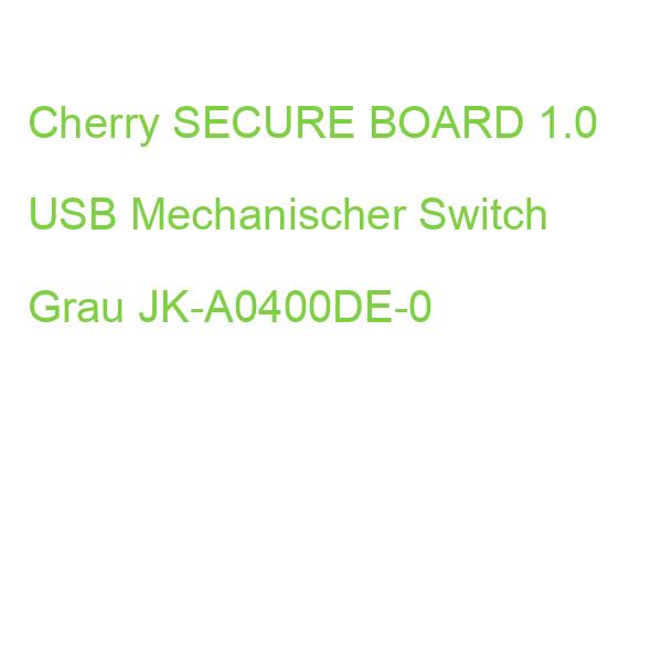 Cherry SECURE BOARD 1.0 USB Mechanischer Switch Grau JK-A0400DE-0