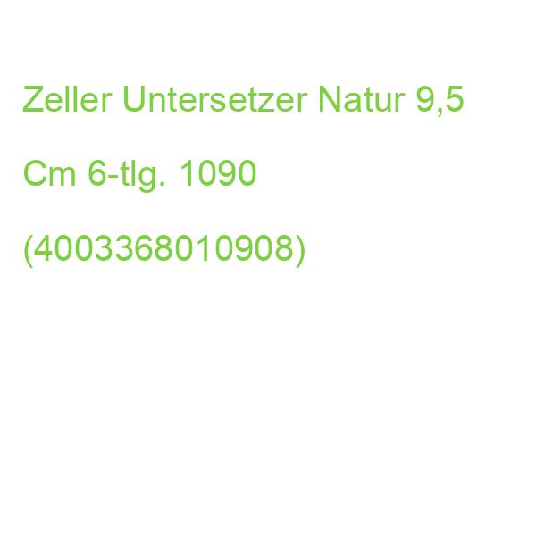 Zeller Untersetzer Natur 9,5 Cm 6-tlg. 1090 (4003368010908)