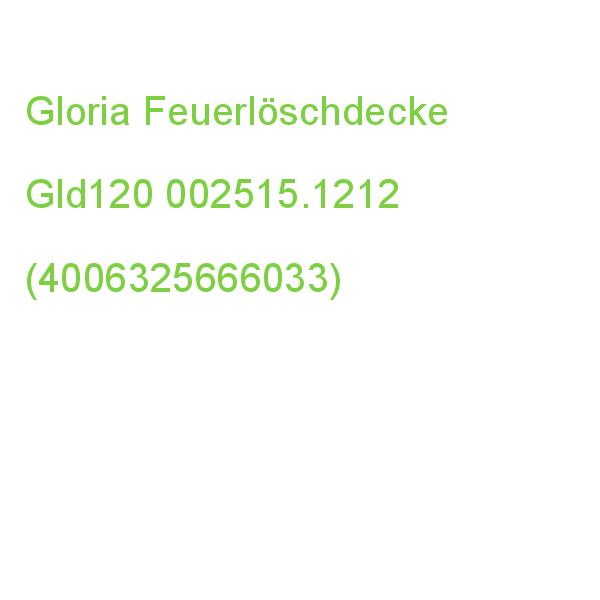 Gloria Feuerlöschdecke Gld120 002515.1212 (4006325666033)