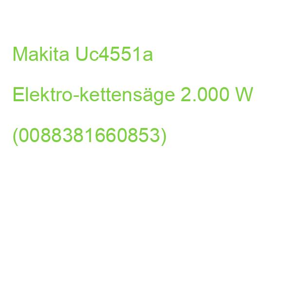 Makita Uc4551a Elektro-kettensäge 2.000 W (0088381660853)