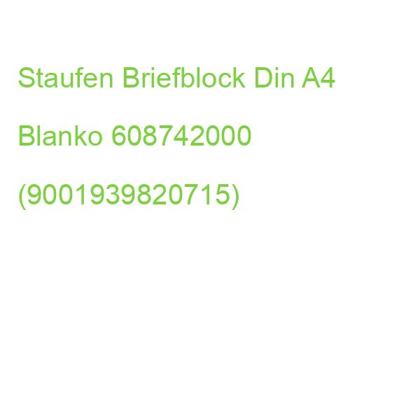 Staufen Briefblock Din A4 Blanko 608742000 (9001939820715)