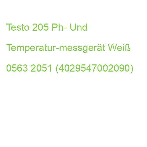 Testo 205 Ph- Und Temperatur-messgerät Weiß 0563 2051 (4029547002090)