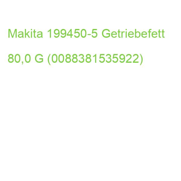 Makita 199450-5 Getriebefett 80,0 G (0088381535922)
