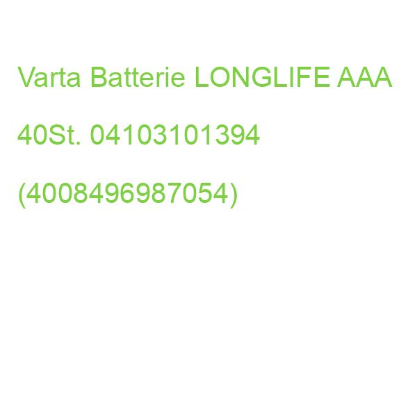 Varta Batterie LONGLIFE AAA 40St. 04103101394 (4008496987054)