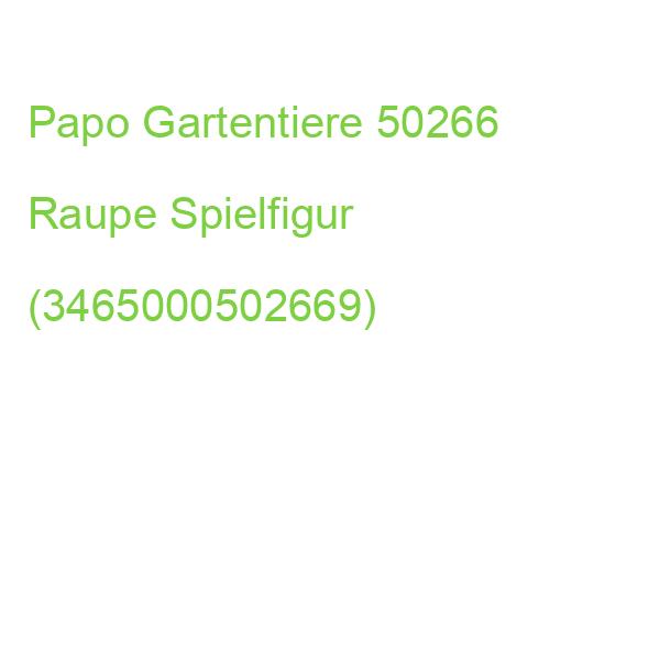 Papo Gartentiere 50266 Raupe Spielfigur (3465000502669)