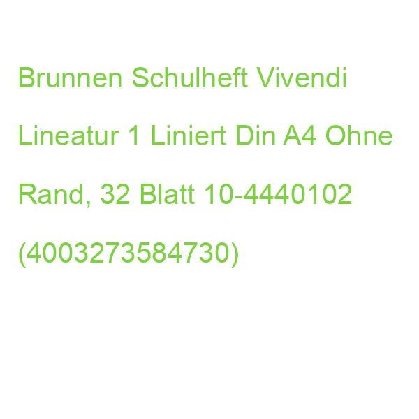 Brunnen Schulheft Vivendi Lineatur 1 Liniert Din A4 Ohne Rand, 32 Blatt 10-4440102 (4003273584730)