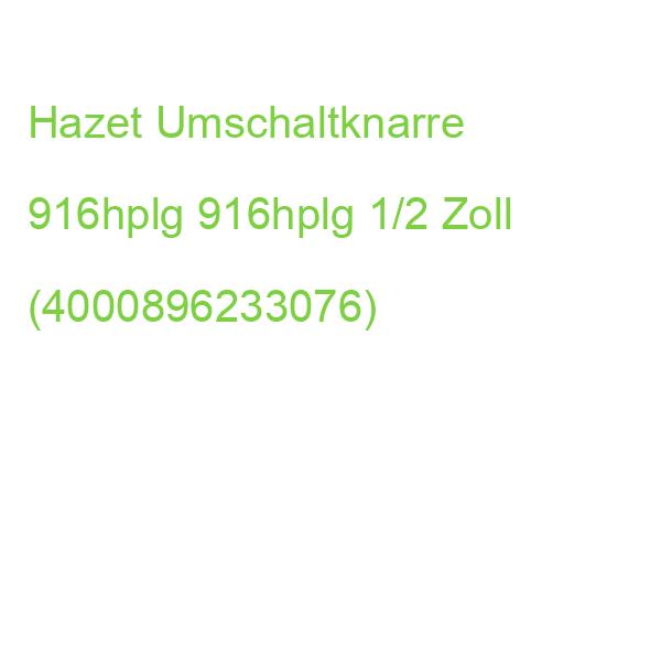 Hazet Umschaltknarre 916hplg 916hplg 1/2 Zoll (4000896233076)