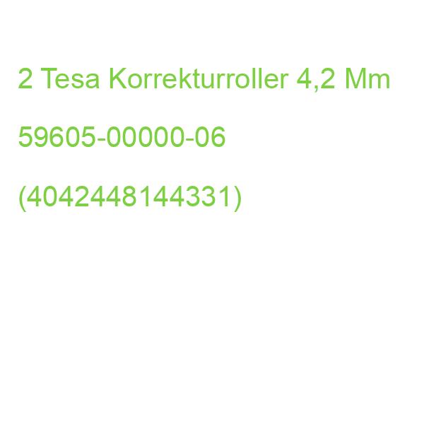 2 Tesa Korrekturroller 4,2 Mm 59605-00000-06 (4042448144331)