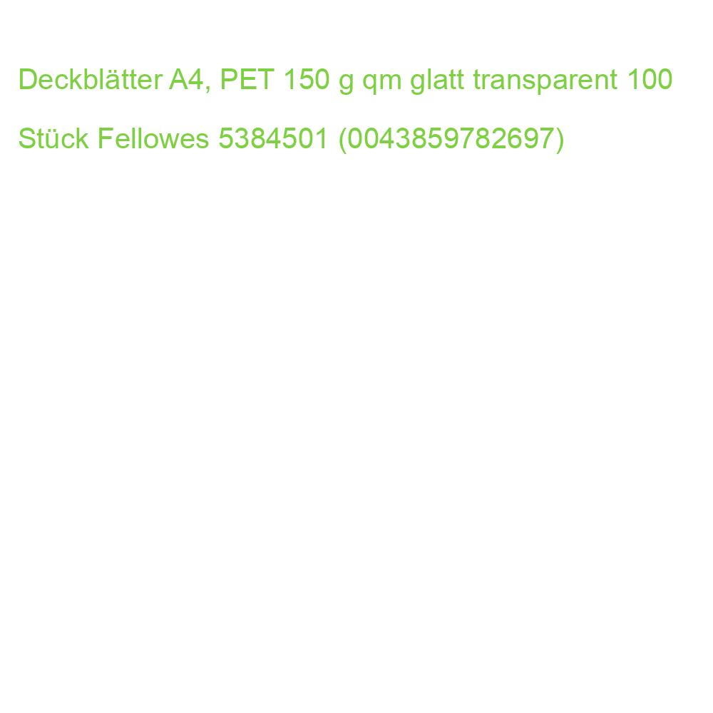 Deckblätter A4, PET 150 g qm glatt transparent 100 Stück FELLOWES 5384501 (0043859782697)
