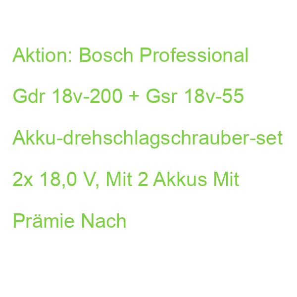 Bosch Professional Gdr 18v-200 + Gsr 18v-55 Akku-drehschlagschrauber-set 2x 18,0 V, Mit 2 Akkus 06019J2108 (405995259671