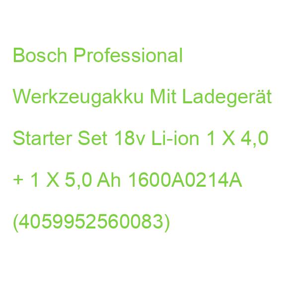 Bosch Professional Werkzeugakku Mit Ladegerät Starter Set 18v Li-ion 1 X 4,0 + 1 X 5,0 Ah 1600A0214A (4059952560083)