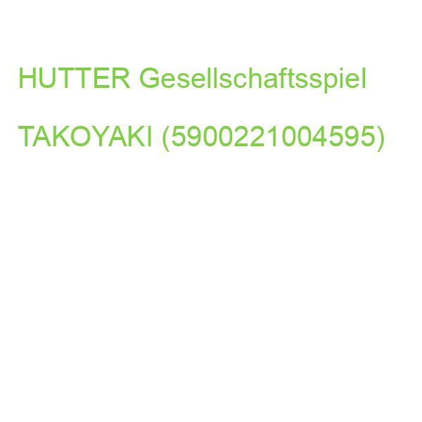 HUTTER Gesellschaftsspiel TAKOYAKI (5900221004595)