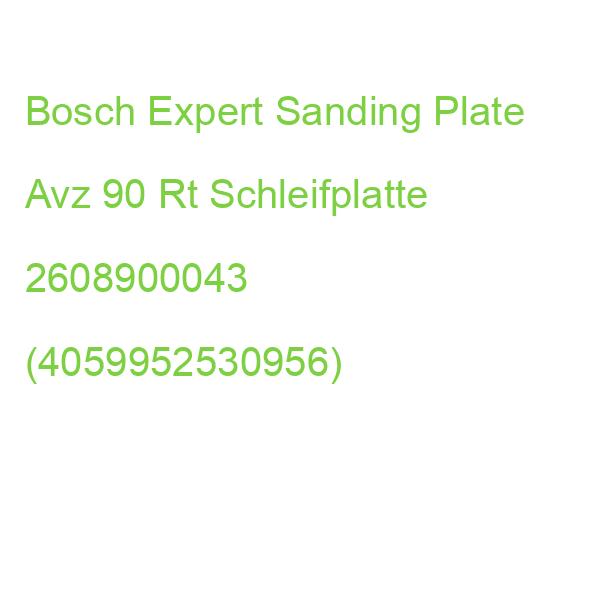 Bosch Expert Sanding Plate Avz 90 Rt Schleifplatte 2608900043 (4059952530956)