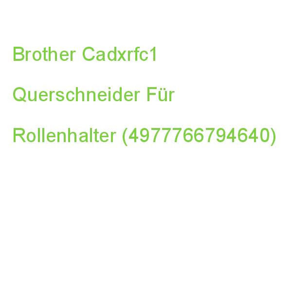 Brother Cadxrfc1 Querschneider Für Rollenhalter (4977766794640)