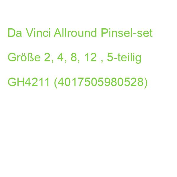 Da Vinci Allround Pinsel-set Größe 2, 4, 8, 8, 12 , 5-teilig GH4211 (4017505980528)