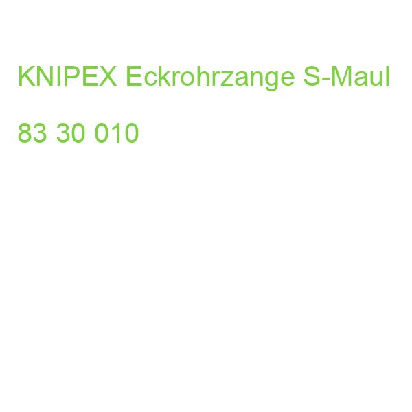 KNIPEX Eckrohrzange S-Maul 83 30 010