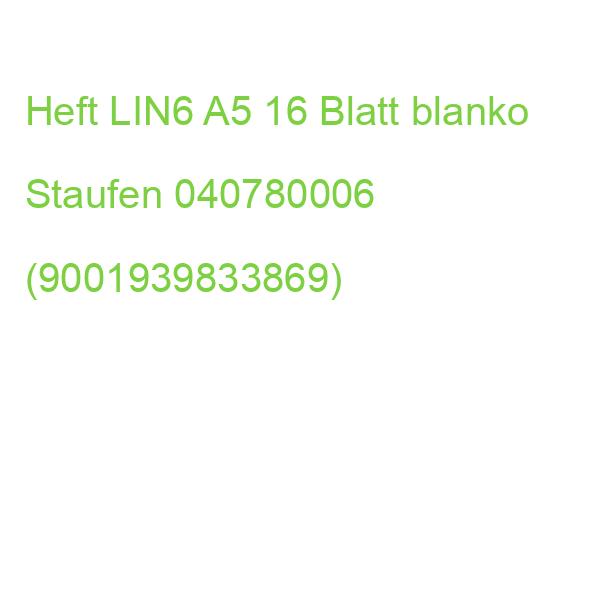 Heft LIN6 A5, 16 Blatt 90 g qm blanko Staufen 040780006 (9001939833869)