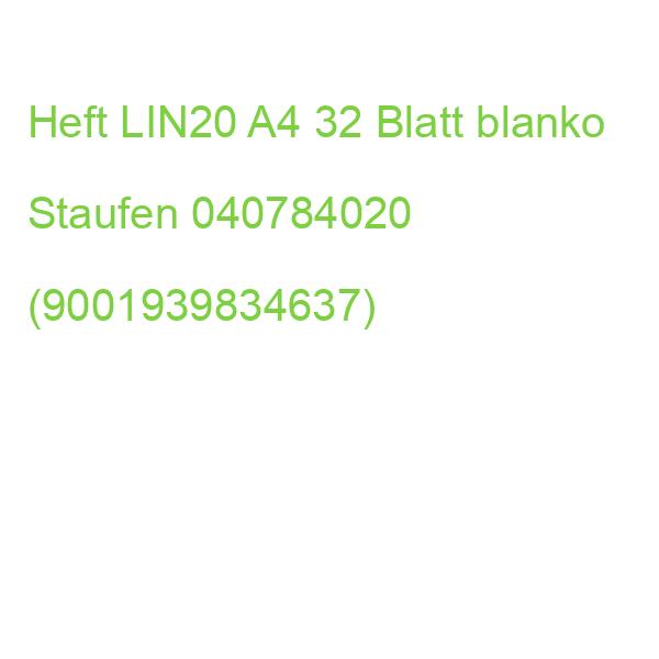 Heft LIN20 A4, 32 Blatt 90 g qm blanko Staufen 040784020 (9001939834637)