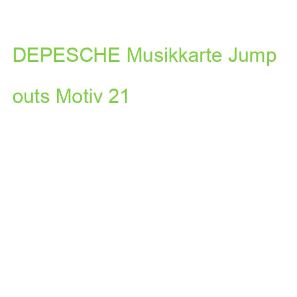 DEPESCHE Musikkarte Jump outs Motiv 21