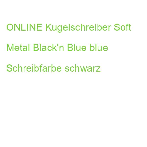 ONLINE Kugelschreiber Soft Metal Black'n Blue blue Schreibfarbe schwarz