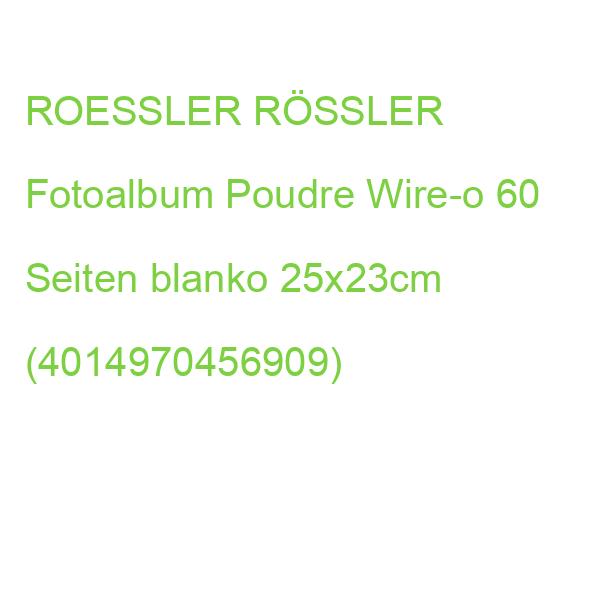 ROESSLER RÖSSLER Fotoalbum Poudre Wire-o 60 Seiten blanko 25x23cm (4014970456909)