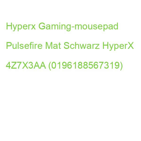 Hyperx Gaming-mousepad Pulsefire Mat Schwarz HyperX 4Z7X3AA (0196188567319)