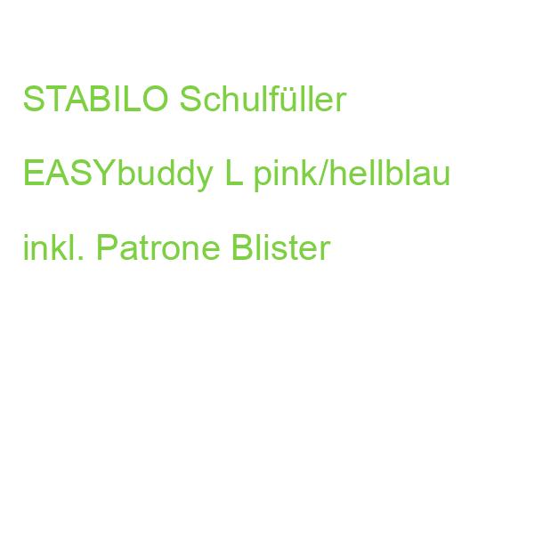 STABILO Schulfüller EASYbuddy L pink/hellblau inkl. Patrone Blister