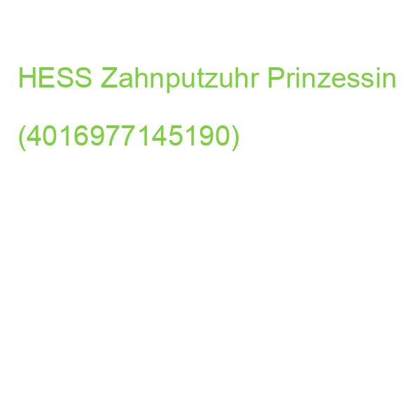 HESS Zahnputzuhr Prinzessin (4016977145190)