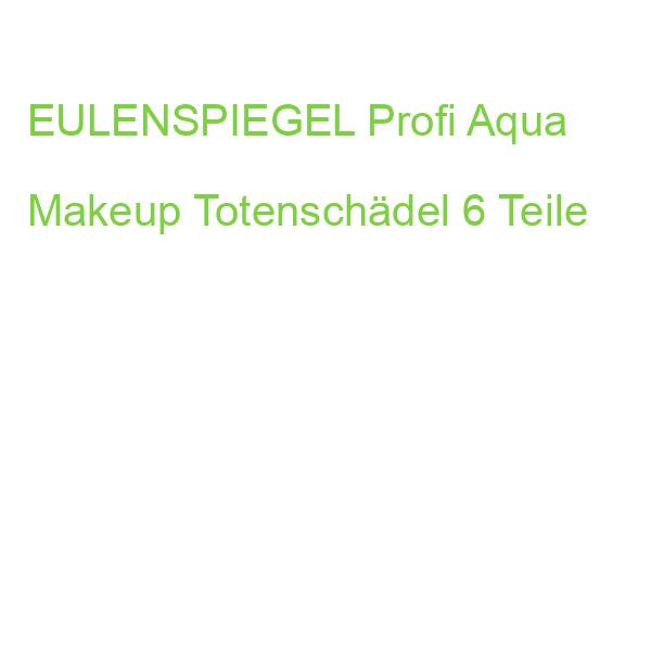 EULENSPIEGEL Profi Aqua Makeup Totenschädel 6 Teile