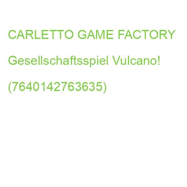 CARLETTO GAME FACTORY Gesellschaftsspiel Vulcano! (7640142763635)