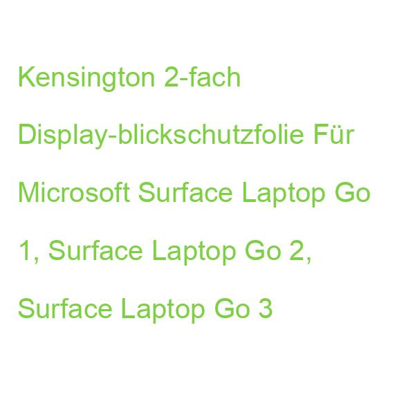 Kensington 2-fach Display-blickschutzfolie Für Microsoft Surface Laptop Go 1, Surface Laptop Go 2, Surface Laptop Go 3