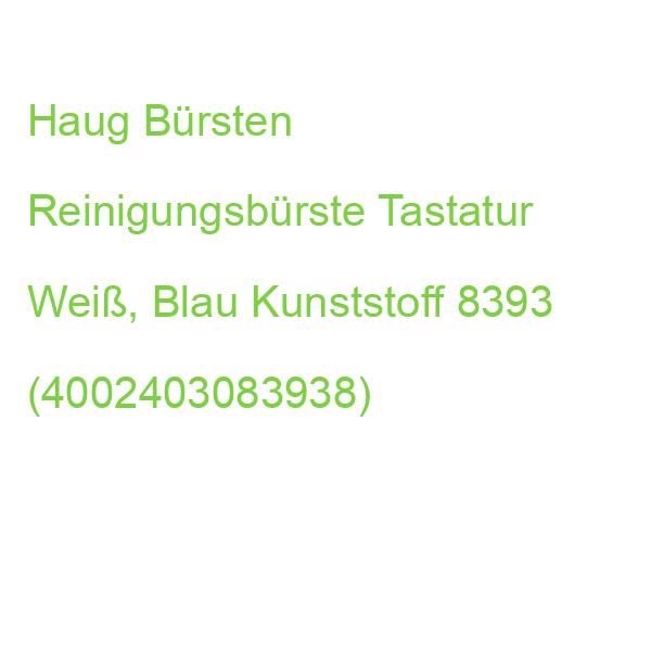 Haug Bürsten Reinigungsbürste Tastatur Weiß, Blau Kunststoff 8393 (4002403083938)