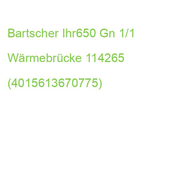 Bartscher Ihr650 Gn 1/1 Wärmebrücke 114265 (4015613670775)