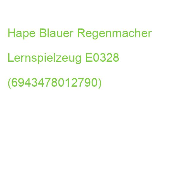 Hape Blauer Regenmacher Lernspielzeug E0328 (6943478012790)