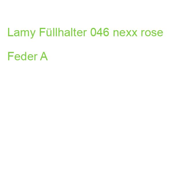 Lamy Füllhalter 046 nexx rose Feder A