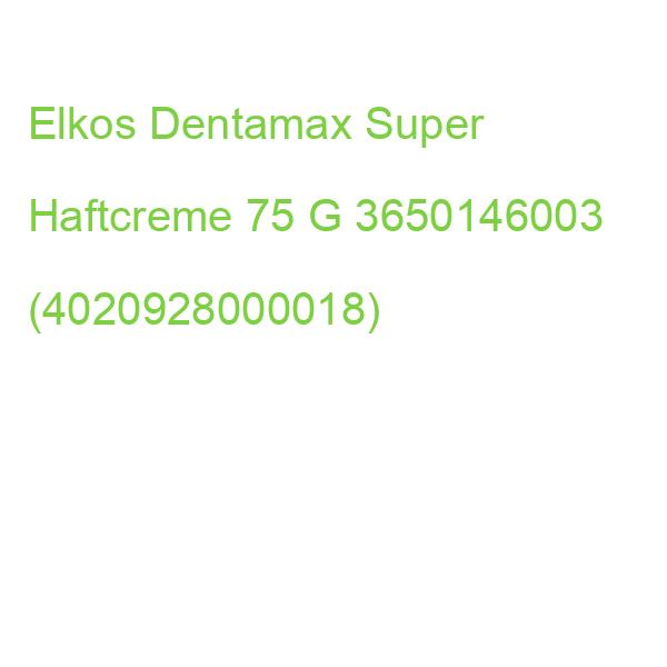 Elkos Dentamax Super Haftcreme 75 G 3650146003 (4020928000018)