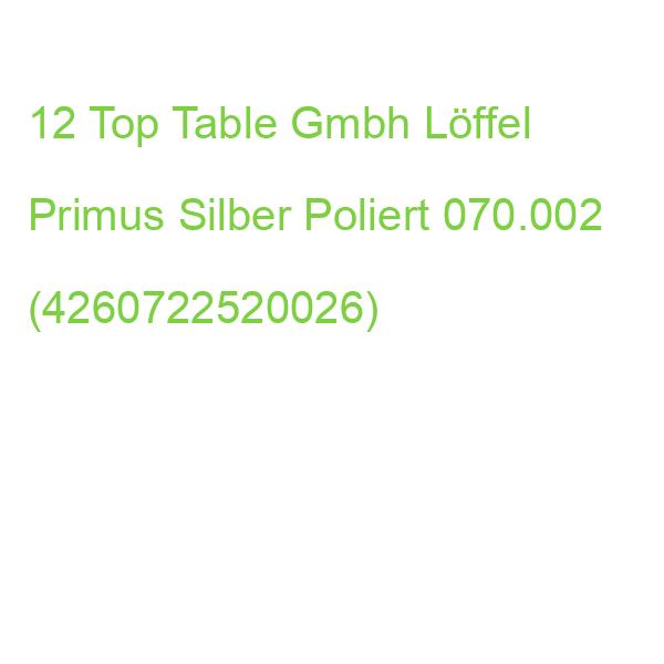 Top Table Gmbh Löffel Primus Silber Poliert, 12 St. 070.002 (4260722520026)