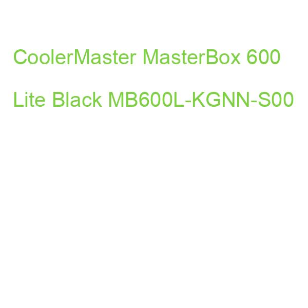 CoolerMaster MasterBox 600 Lite Black MB600L-KGNN-S00