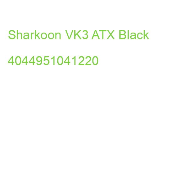 Sharkoon VK3 ATX Black 4044951041220